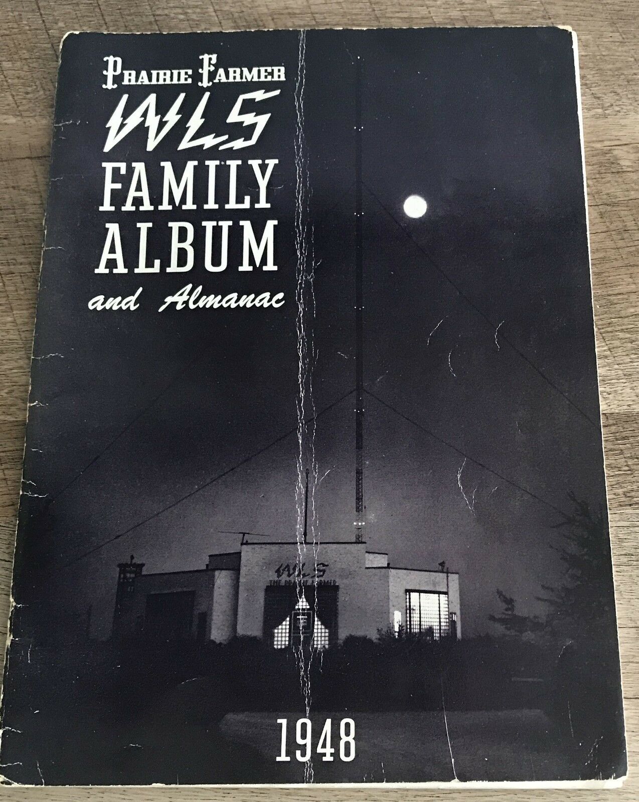 Wls Family Prairie Farmer Family Album & Almanac 1948 Country Radio Station Book